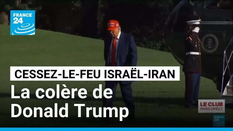 Trump furieux après la rupture du cessez-le-feu entre Israël et l’Iran